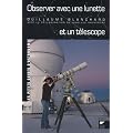Observer avec une lunette et un t�lescope