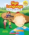 My First 100 Words (Sign Language) (Sign Language)