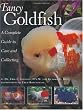Fancy Goldfish: Complete Guide To Care And Collecting