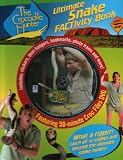 The Crocodile Hunter Ultimate Snake Factivity Book