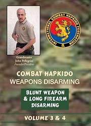 Combat Hapkido Weapons Disarming DVD Volume 3 & 4
