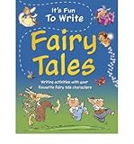 It's fun to write fairy tales