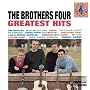 The Brothers Four - Greatest Hits