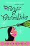 Bras & Broomsticks (Turtleback School & Library Binding Edition)