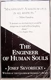 The Engineer of Human Souls: An Entertainment on the Old Themes of Life, Women, Fate, Dreams, the Working Class, Secret Agents, Love and Death