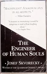 The Engineer of Human Souls: An Entertainment on the Old Themes of Life, Women, Fate, Dreams, the Working Class, Secret Agents, Love and Death
