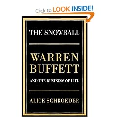 The Snowball: Warren Buffett and the Business of Life