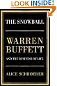 The Snowball: Warren Buffett and the Business of Life