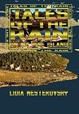 Tales Of The Rain on Big Pine Island (Volume 1)