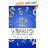 67 MLM Network Marketing Lead Generation Tips: MLM Insider Secrets That Will Show You How to Market, Advertise and Grow Your Network Marketing Business