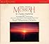 Mozart's Arrangement of Handel's Messiah - Mackerras / Lott / Palmer / Langridge / Lloyd / Huddersfield Choral Society