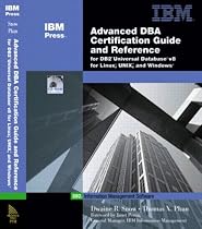 Advanced DBA Certification Guide and Reference for DB2(R) Universal Database v8 for Linux, UNIX, and Windows
