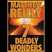 7 Deadly Wonders | [Matthew Reilly]