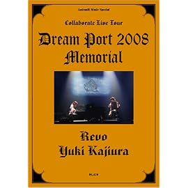 アニカンR MUSIC 総力編集 Revo & Yuki Kajiura Dream Port 2008 Memorial[雑誌]