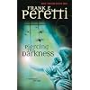 Piercing the Darkness