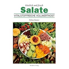 Salate: K�stlich und frisch