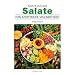 Salate: K�stlich und frisch