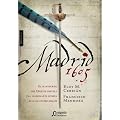 Madrid, 1605 (Historica (algaida))