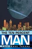 The Ten Percent Man: A Novel