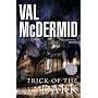 Trick Of The Dark by Val McDermid