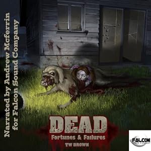 Fortunes & Failures - Book 3 - TW Brown