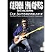 Glenn Hughes � Die Autobiografie: Von Deep Purple zu Black Country Communion