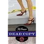 Dead Copy: A Cauley MacKinnon Novel (Cauley MacKinnon Novels)
