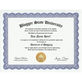 Blogging Blogger Blog Degree: Custom Gag Diploma Doctorate Certificate (Amusing Customized Joke Gift - Novelty Item)