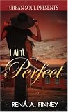 I Ain't Perfect (Urban Soul Presents)