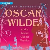 Oscar Wilde and a Game Called Murder: Oscar Wilde Mysteries, Book 2 | [Gyles Brandreth]