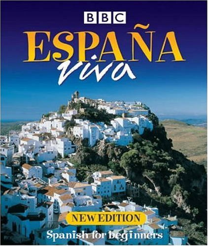BBC Espana Viva: Spanish for Beginners Coursebook