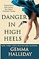 Danger in High Heels