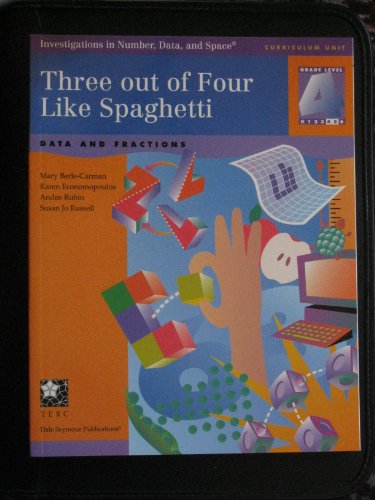 Three Out Of Four Like Spaghetti: Data And Fractions (Investigations in number, data, and space)