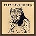 Viva Last Blues