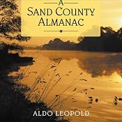 A Sand County Almanac | [Aldo Leopold]
