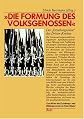 Die Formung des Volksgenossen : der "Erziehungsstaat" des Dritten Reiches