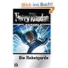 Perry Rhodan Action. Die Robotgarde