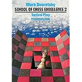 school of chess excellence 2 tactical play