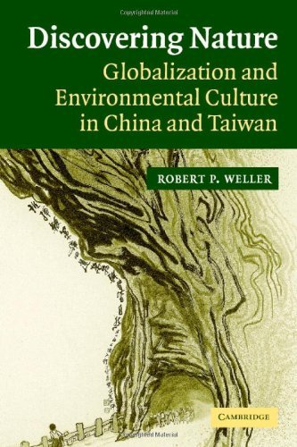 Discovering Nature: Globalization and Environmental Culture in China and Taiwan