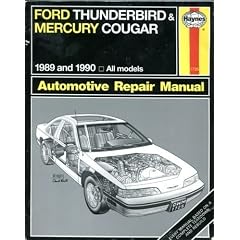 Ford Thunderbird & Mercury Cougar Automotive Repair Manual: Models Covered : All Ford Thunderbird and Mercury Cougar Models 1989 and 1990