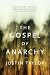 The Gospel of Anarchy: A Novel