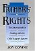 Fathers' Rights: The Sourcebook for Dealing with the Child Support System