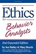 Ethics for Behavior Analysts: 2nd Expanded Edition