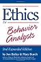 Ethics for Behavior Analysts: 2nd Expanded Edition