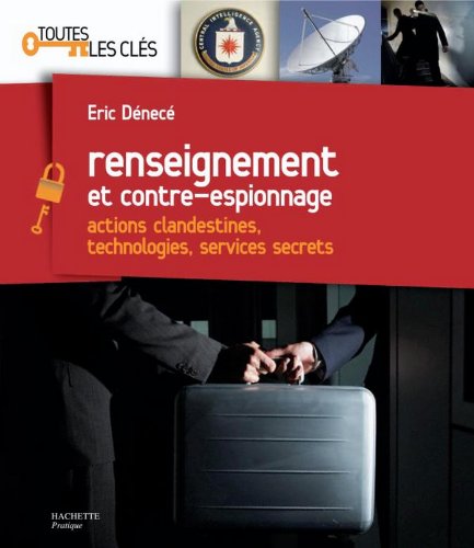 Renseignement et contre-espionnage (Toutes les clés) Renseignement et contre-espionnage (Toutes les clés)