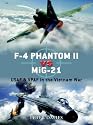 F-4 Phantom vs MiG-21: USAF and VPAF in the Vietnam War: 0 (Duel)