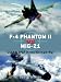 F-4 Phantom II vs MiG-21: USAF & VPAF in the Vietnam War (Duel)