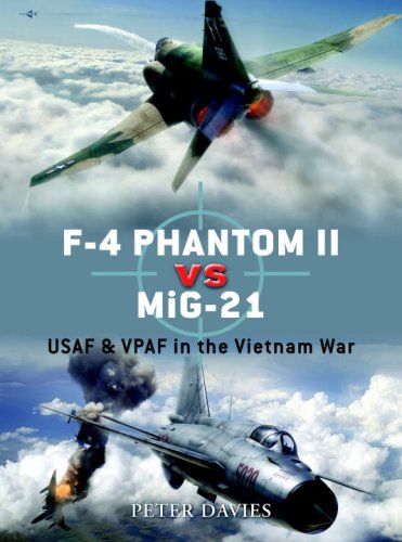 F-4 Phantom II vs MiG-21: USAF and VPAF in the Vietnam War (Duel)