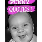 Hilarious,BellyBustingQuotesThatWillHaveYouRollingWithLaughter(LifeIsGood)