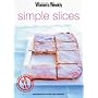 Simple Slices ("Australian Women's Weekly" Mini)